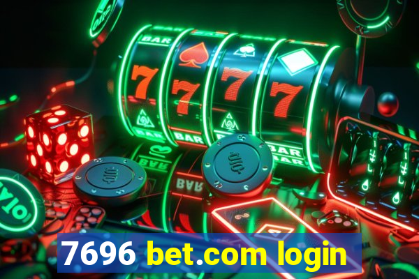 7696 bet.com login